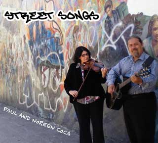 Street Songs - Paul & Noreen Coca